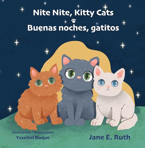 Nite Nite, Kitty Cats Buenas noches, gatitos (Nite Nite series Book 2)