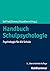 Handbuch Schulpsychologie: Psychologie für die Schule (German Edition)
