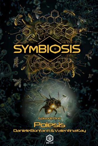 Symbiosis - Episode One: Poiesis (Paperback)