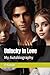 Unlucky In Love: My Autobio...