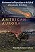American Aurora: Environmen...