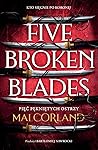 Five Broken Blade...