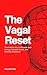 The Vagal Reset by Helen Fox