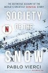 Society of the Snow: The Definitive Account of the World’s Greatest Survival Story Book cover for Society of the Snow: The Definitive Account of the World’s Greatest Survival Story