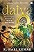 Daiva: Discovering the Extraordinary World of Spirit Worship