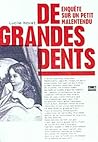 De grandes dents