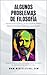Algunos Problemas De Filosofía - Una Introducción A La Filoso... by William James