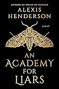 An Academy for Liars