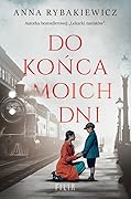 Do końca moich dni