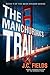 The Manchurian's Trail: An ...