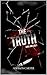 The Truth: Love and lies 1