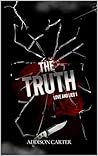 The Truth: Love a...