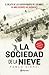La sociedad de la nieve