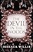 The Devil in the Woods: FF Witchy Dark Fantasy Novella