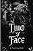 Two/Face (The Sunny Sunshine Duet)