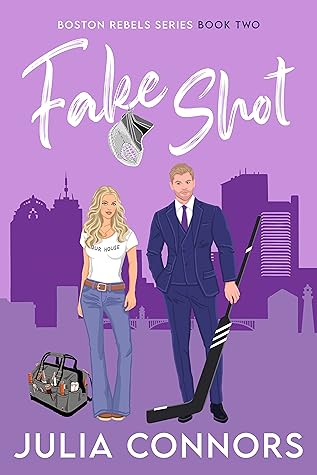 Fake Shot (Boston Rebels, #2)
