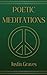 Poetic Meditations