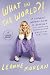 What in the World?!: A Southern Woman's Guide to Laughing at Life's Unexpected Curveballs and Beautiful Blessings