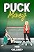 Puck Money (Unintentional Puck Bunny #3)