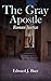 The Gray Apostle: Roman Jus...