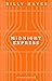 Midnight Express by Billy Hayes