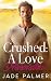 Crushed by Jade Palmer