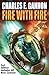 Fire With Fire Third Edition by Charles E. Gannon