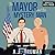 The Mayor and the Mystery Man
