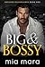 Big & Bossy (Boulder Billio...