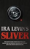 Sliver: A Novel