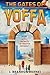 The Gates of Yoffa