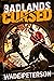 Badlands Cursed (Badlands B...