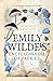 Emily Wilde's Encyclopaedia of Faeries by Heather Fawcett