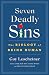 Seven Deadly Sins: The Biology of Being Human, ‘Absolutely fascinating’ – Steven Bartlett