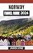 Norway travel guide 2024: E...
