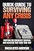 Quick Guide to Surviving An...