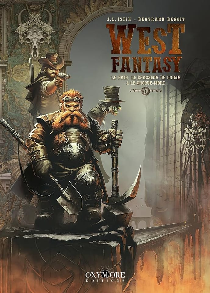 Le Nain, le Chasseur de prime & le Croque-mort (West Fantasy, #1)