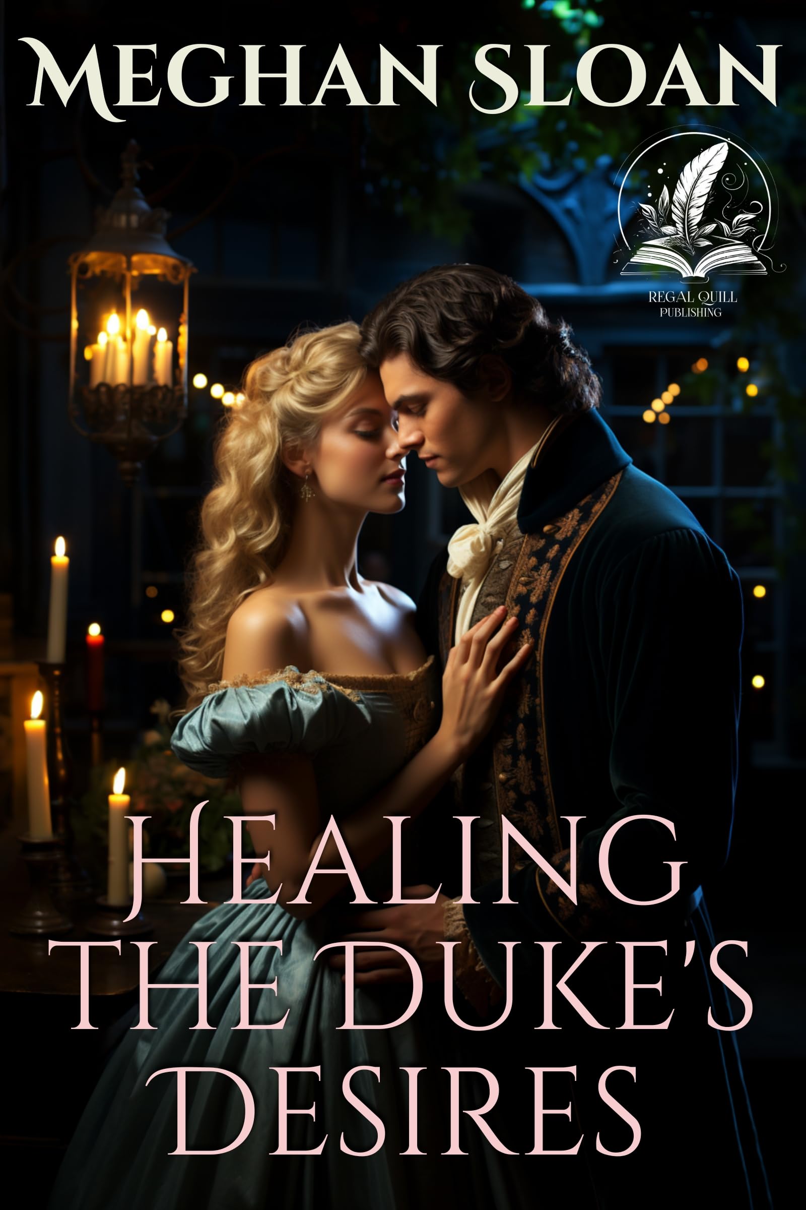 Healing the Duke's Desires (Kindle Edition)
