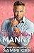 The Birthday Manny by Sammi Cee