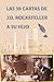 Las 38 cartas de J.D. Rockefeller a su hijo: perspectivas, ideología y sabiduría (Spanish Edition)
