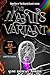 The Mantis Variant - Book One: Book 1 (The Mantis Gland)