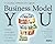 Business Model You, 2a ediz...