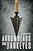 Arrowheads and Darkeyes