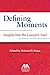 Defining Moments: Insights ...