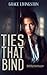 Ties That Bind : Christian Dramatic Suspense