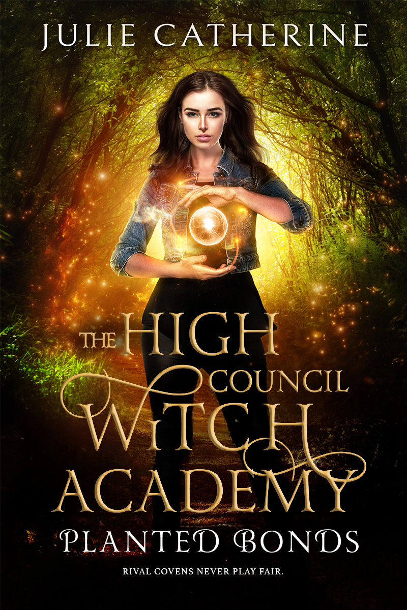 Planted Bonds (The High Council Witch Chronicles #4)