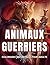 Animaux guerriers by Story Color