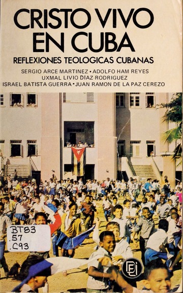 Cristo vivo en Cuba: reflexiones teológicas cubanas