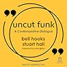 Uncut Funk: A Con...