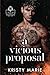 A Vicious Proposal Special Edition